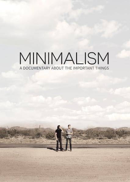 Minimalism: A Documentary About the Important Things